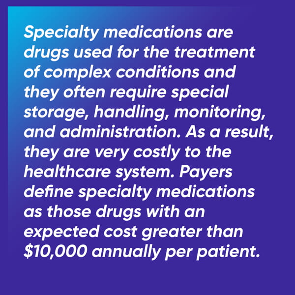 Specialty medication definition